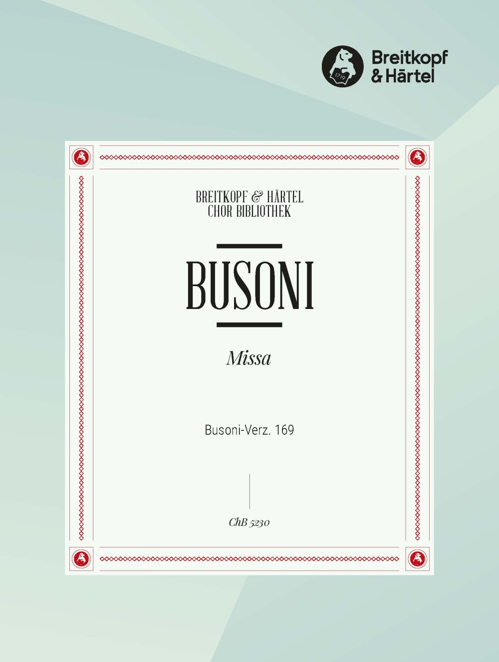 Missa Busoni-Verz. 169 (BUSONI FERRUCCIO)