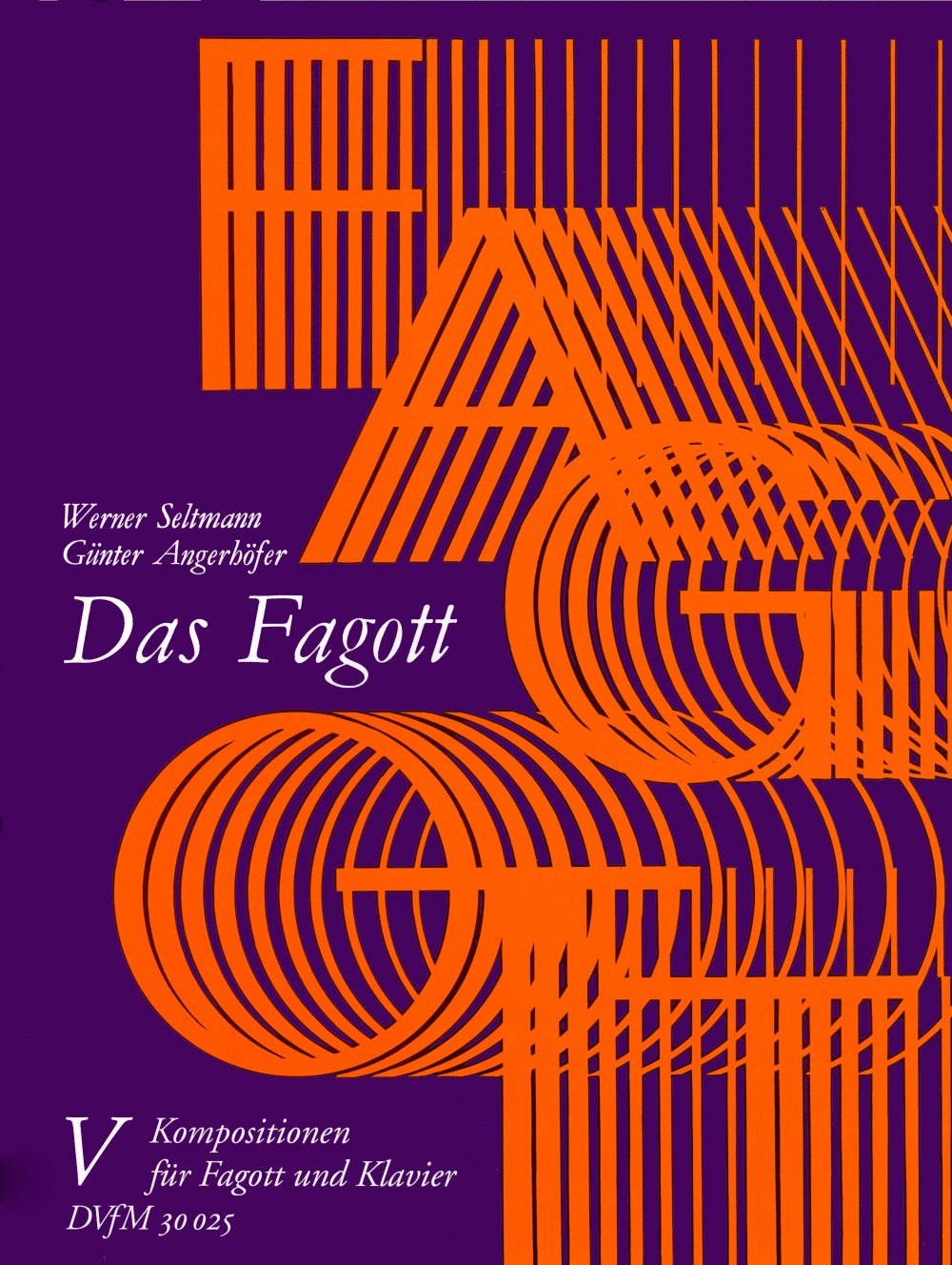 Das Fagott, Band 5 (SELTMANN WERNER / ANGERHOFER G)
