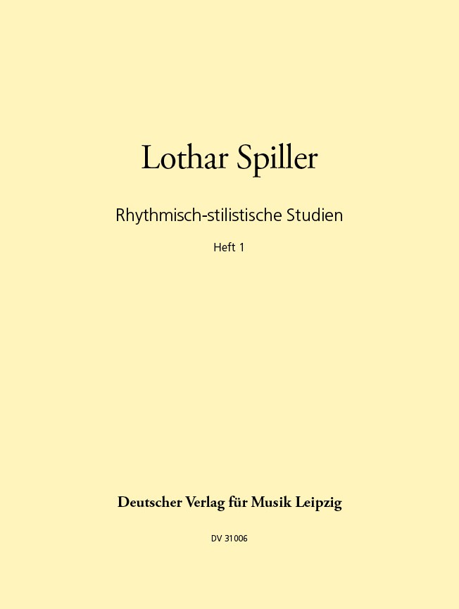 Rhythmische Stilist. Studien 1 (SPILLER LOTHAR)