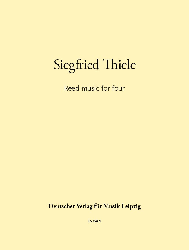 Reed Music For Four (THIELE SIEGFRIED)