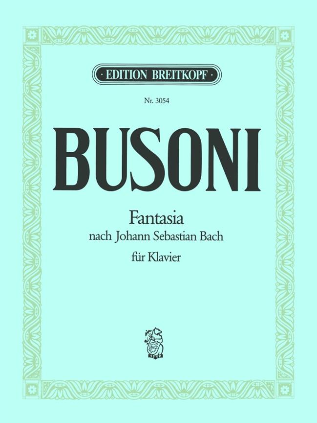 Fantasia Nach J. S. Bach (BUSONI FERRUCCIO)