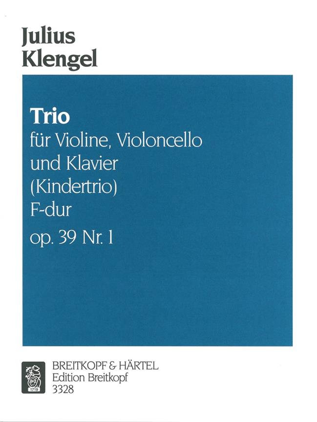 Kindertrio F-Dur Op. 39, Nr. 1 (KLENGEL JULIUS)