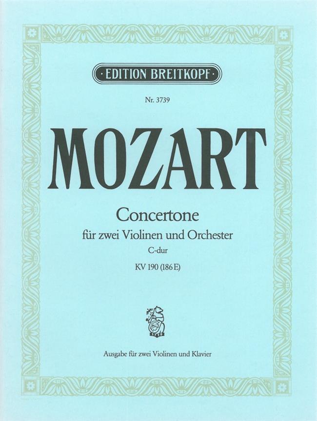 Concertone C-Dur Kv 190 (186E) (MOZART WOLFGANG AMADEUS)