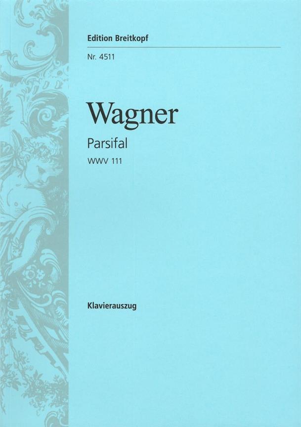 Parsifal Wwv 111 (WAGNER RICHARD)