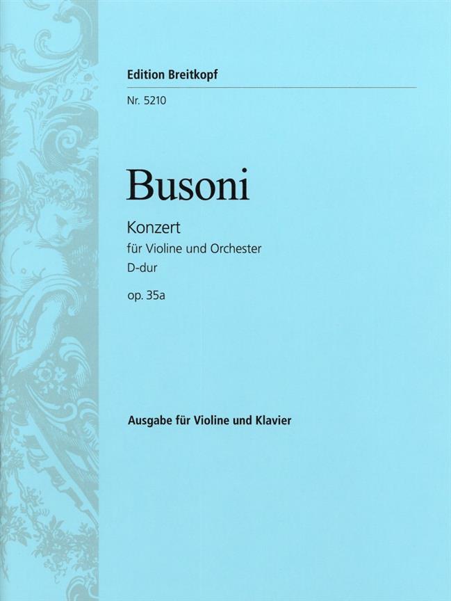 Violinkonzert D-Dur Op. 35A (BUSONI FERRUCCIO)