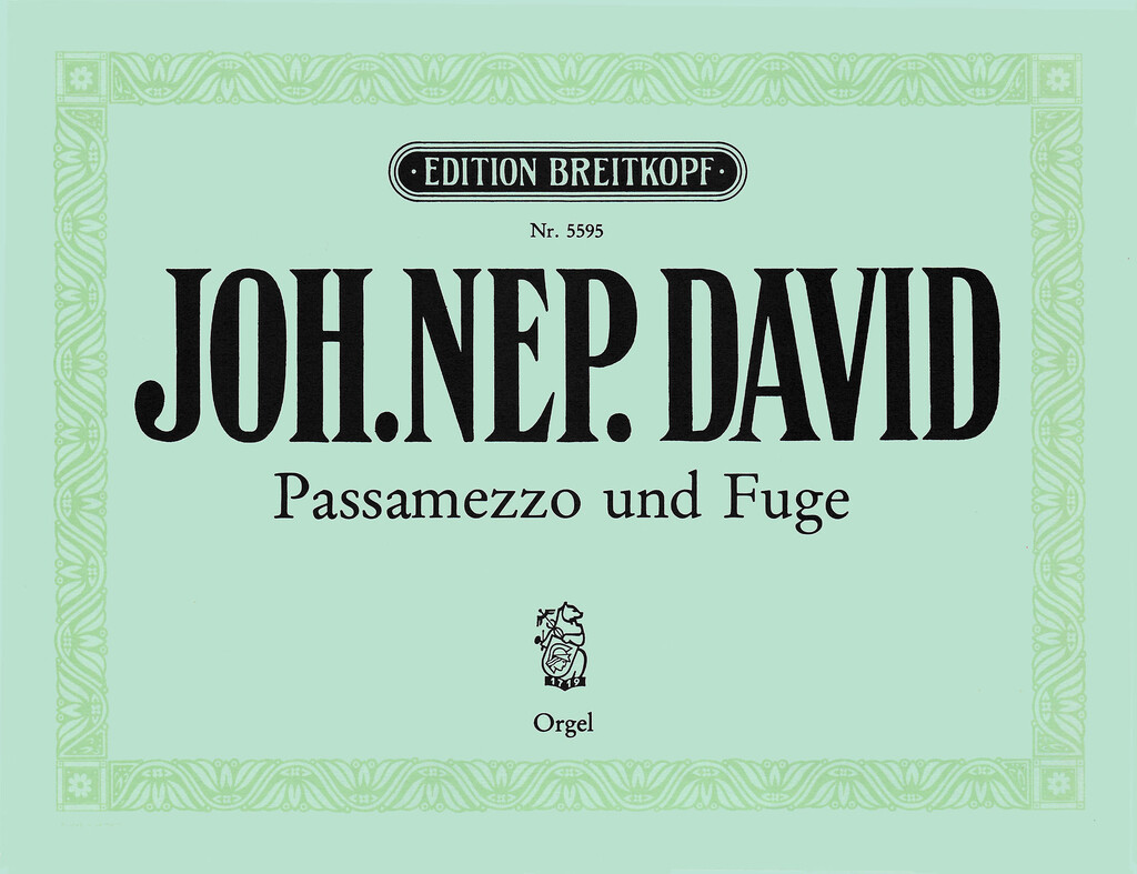 Passamezzo Und Fuge G-Moll (DAVID JOHANN NEPOMUK)
