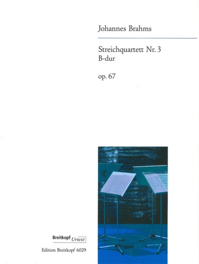 Streichquartett B-Dur Op. 67 (BRAHMS JOHANNES)