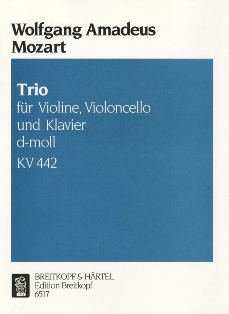 Klavier-Trio D-Moll Kv 442 (MOZART WOLFGANG AMADEUS)