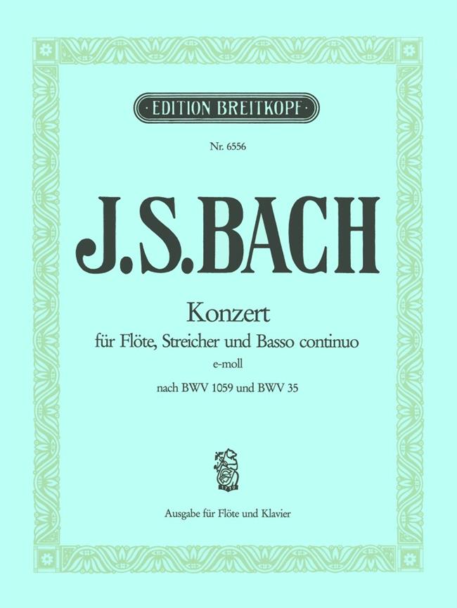 Flötenkonzert E-Moll Bwv 1059R (BACH JOHANN SEBASTIAN)