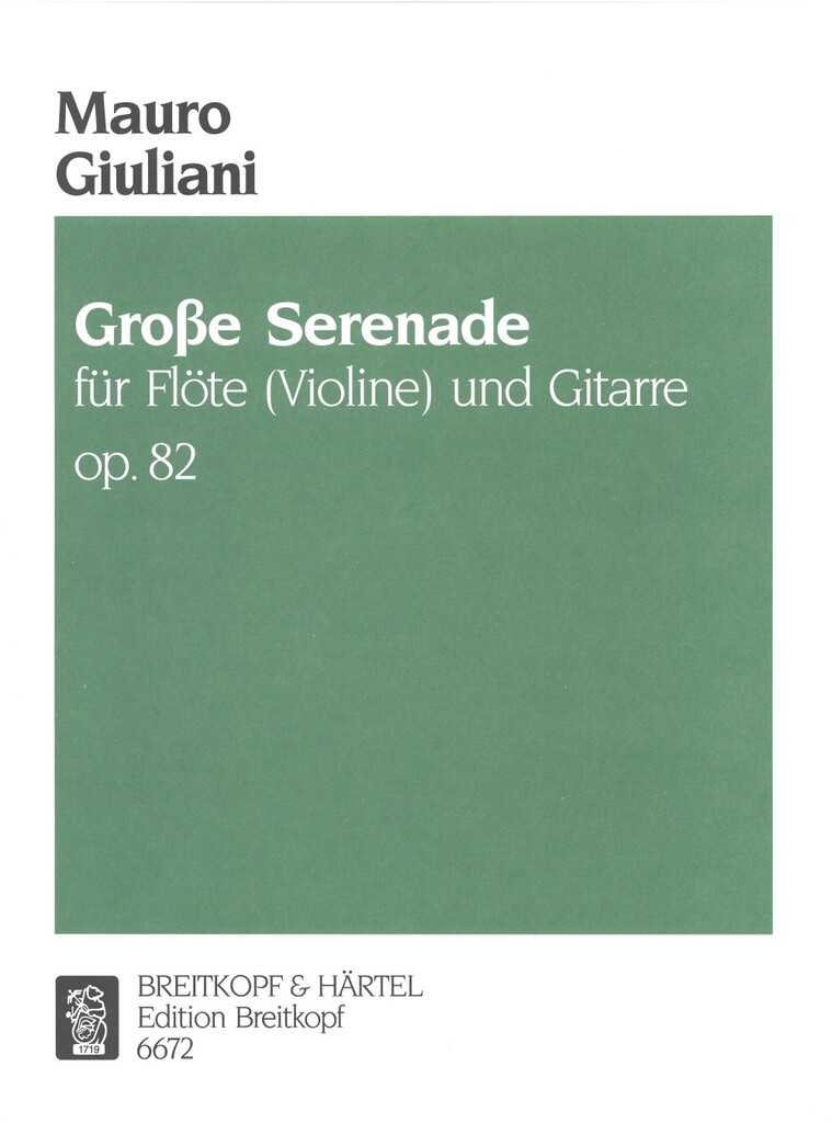 Grosse Sérénade Op. 82 (GIULIANI MAURO)