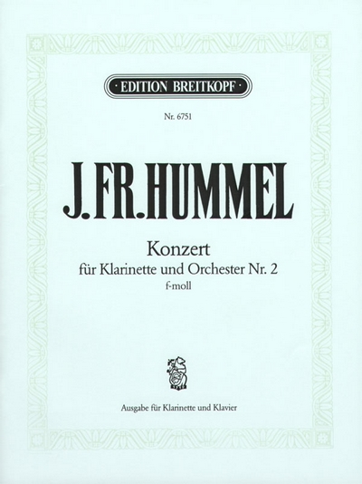 Klarinettenkonzert Nr.2 F-Moll (HUMMEL JOSEPH FRIEDRICH)
