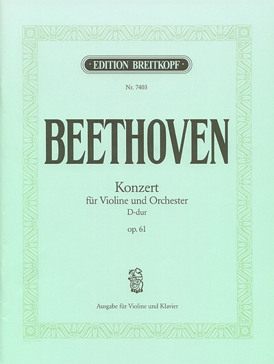 Violinkonzert D-Dur Op. 61 (BEETHOVEN LUDWIG VAN)