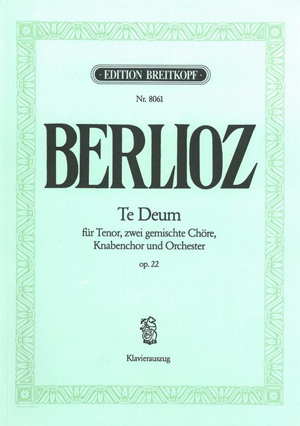 Te Deum Op. 22 (BERLIOZ HECTOR)