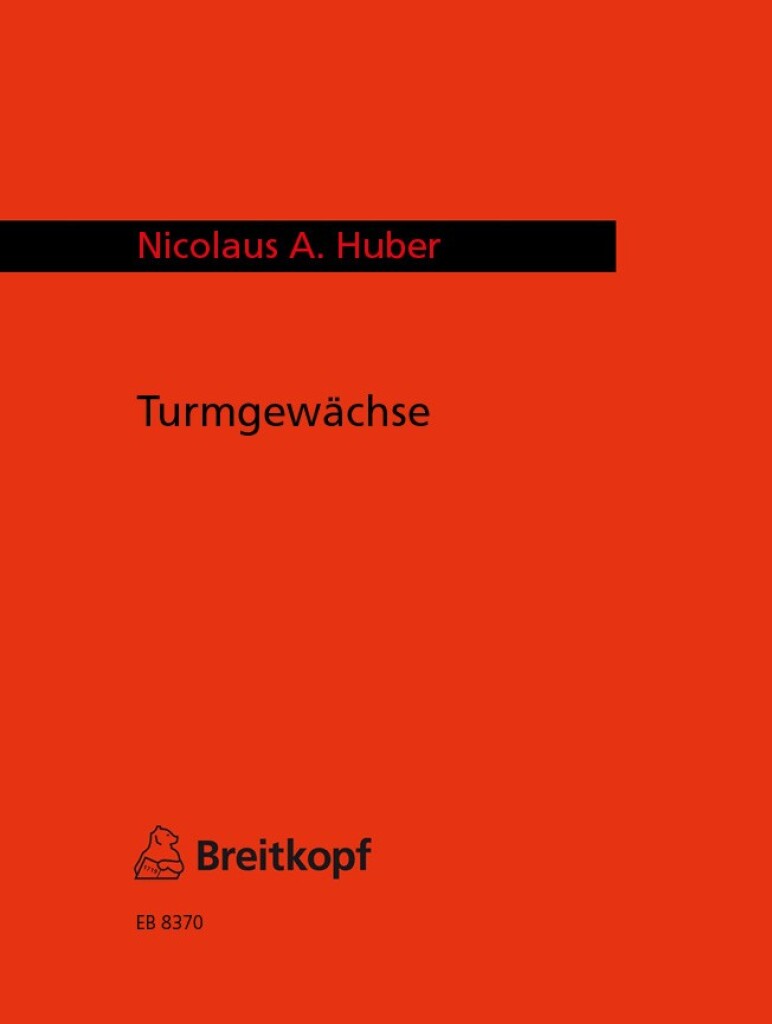 Turmgewächse (HUBER NICOLAUS A)