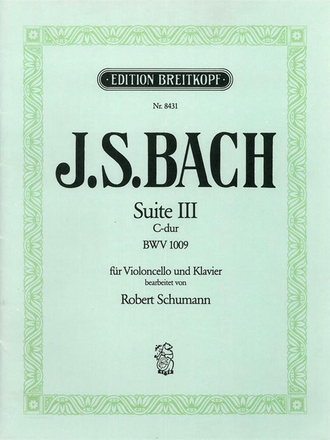 Suite III C-Dur Bwv 1009 (BACH JOHANN SEBASTIAN)