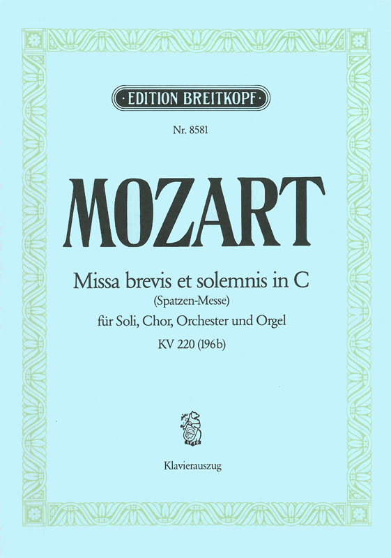 Missa Brevis In C Kv 220 (196B) (MOZART WOLFGANG AMADEUS)