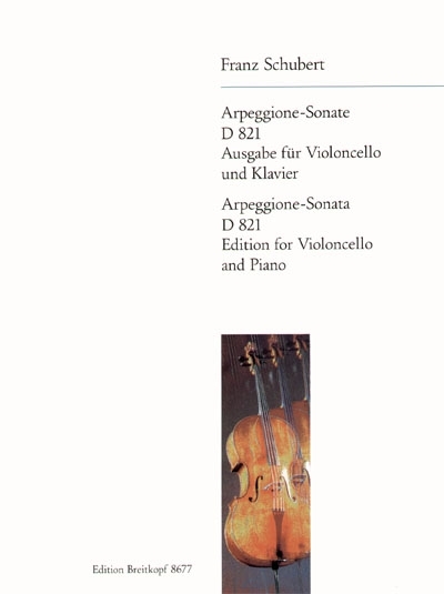 Arpeggione-Sonate A-Moll D 821 (SCHUBERT FRANZ)