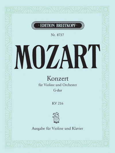 Violinkonzert 3 G-Dur Kv 216 (MOZART WOLFGANG AMADEUS)