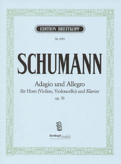 Adagio Und Allegro Op. 70 (SCHUMANN ROBERT)