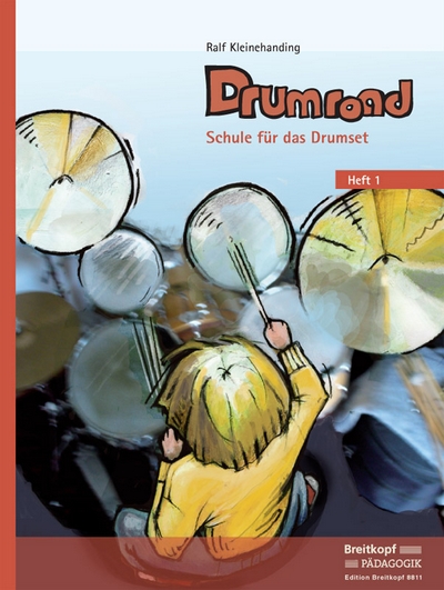 Drumroad - Schule Für Das Drumset Heft 1 (KLEINEHANDING RALF)