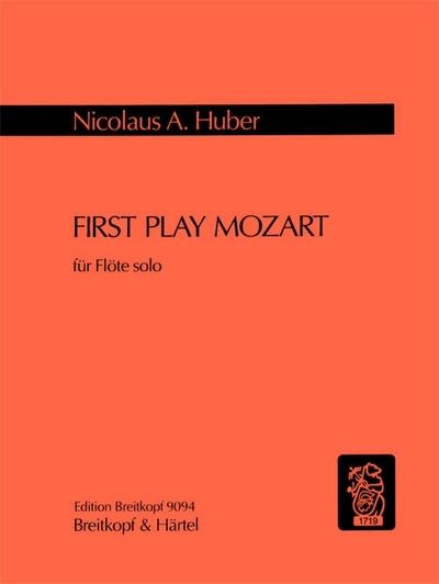 First Play Mozart (HUBER NICOLAUS A)