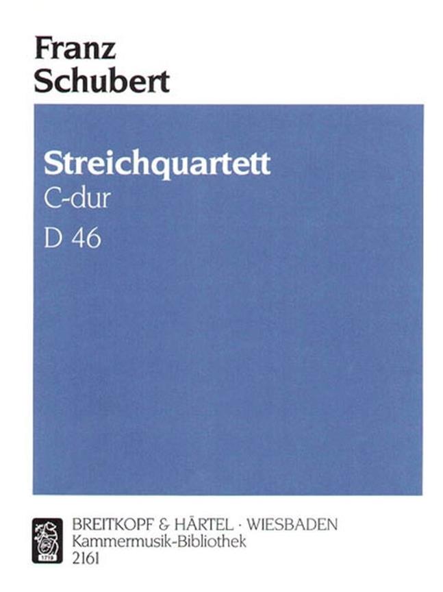 Streichquartett C-Dur D 46 (SCHUBERT FRANZ)
