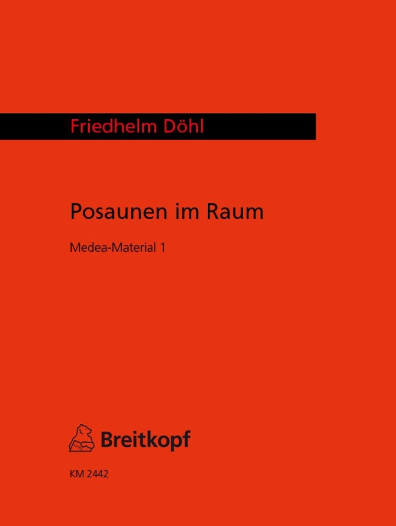 Posaunen Im Raum (Medea-Mat.1)