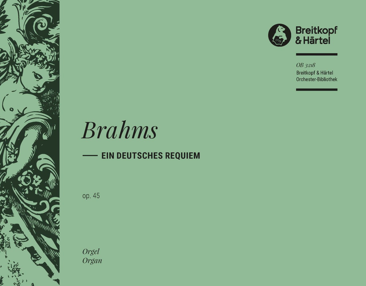 Ein Deutsches Requiem Op. 45 (BRAHMS JOHANNES)