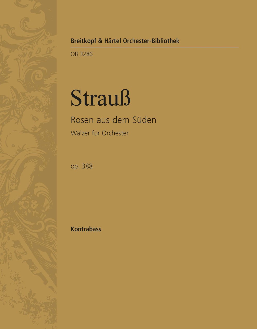 Rosen Aus Dem Süden Op. 388 (STRAUSS JOHANN)