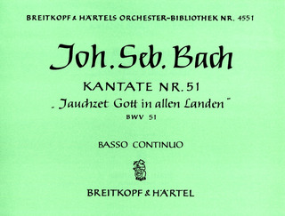 Kantate 51 Jauchzet Gott In (BACH JOHANN SEBASTIAN)