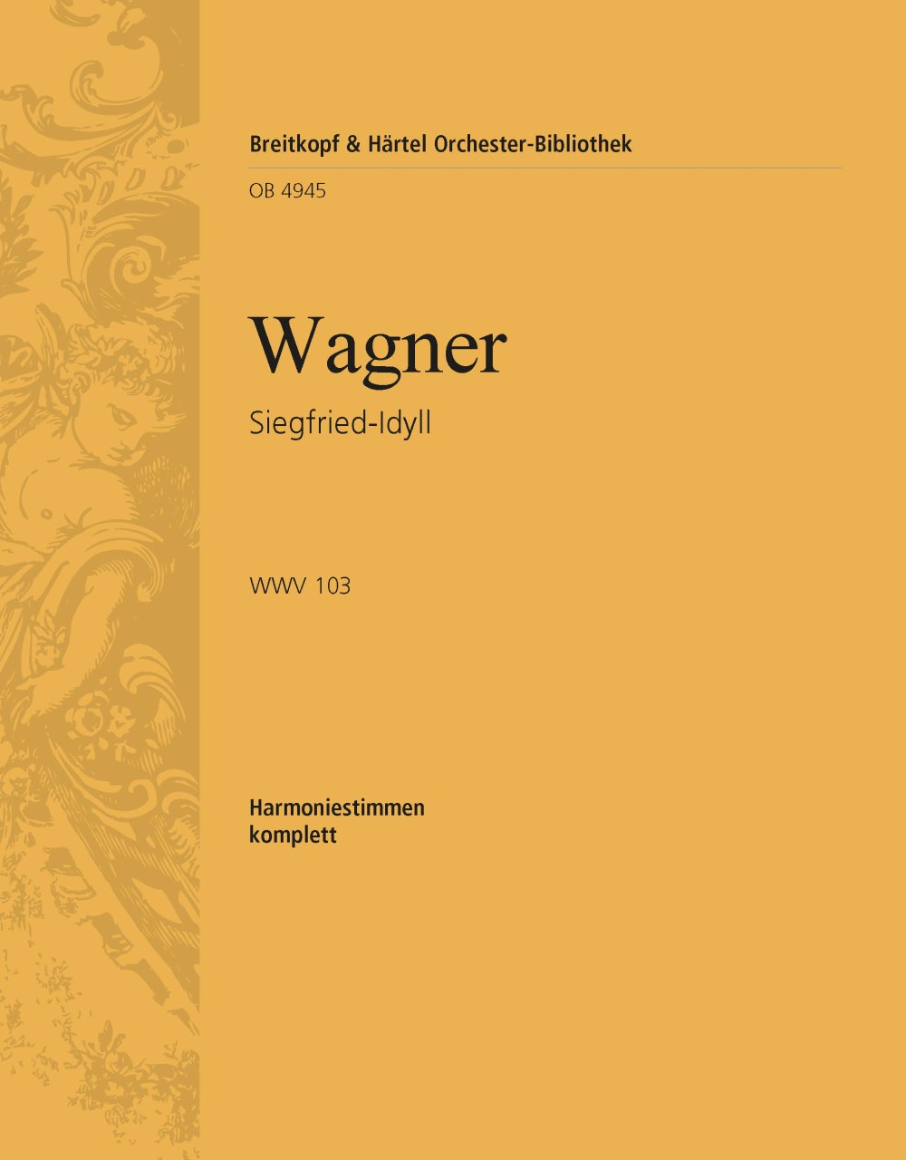 Siegfried-Idyll (WAGNER RICHARD)