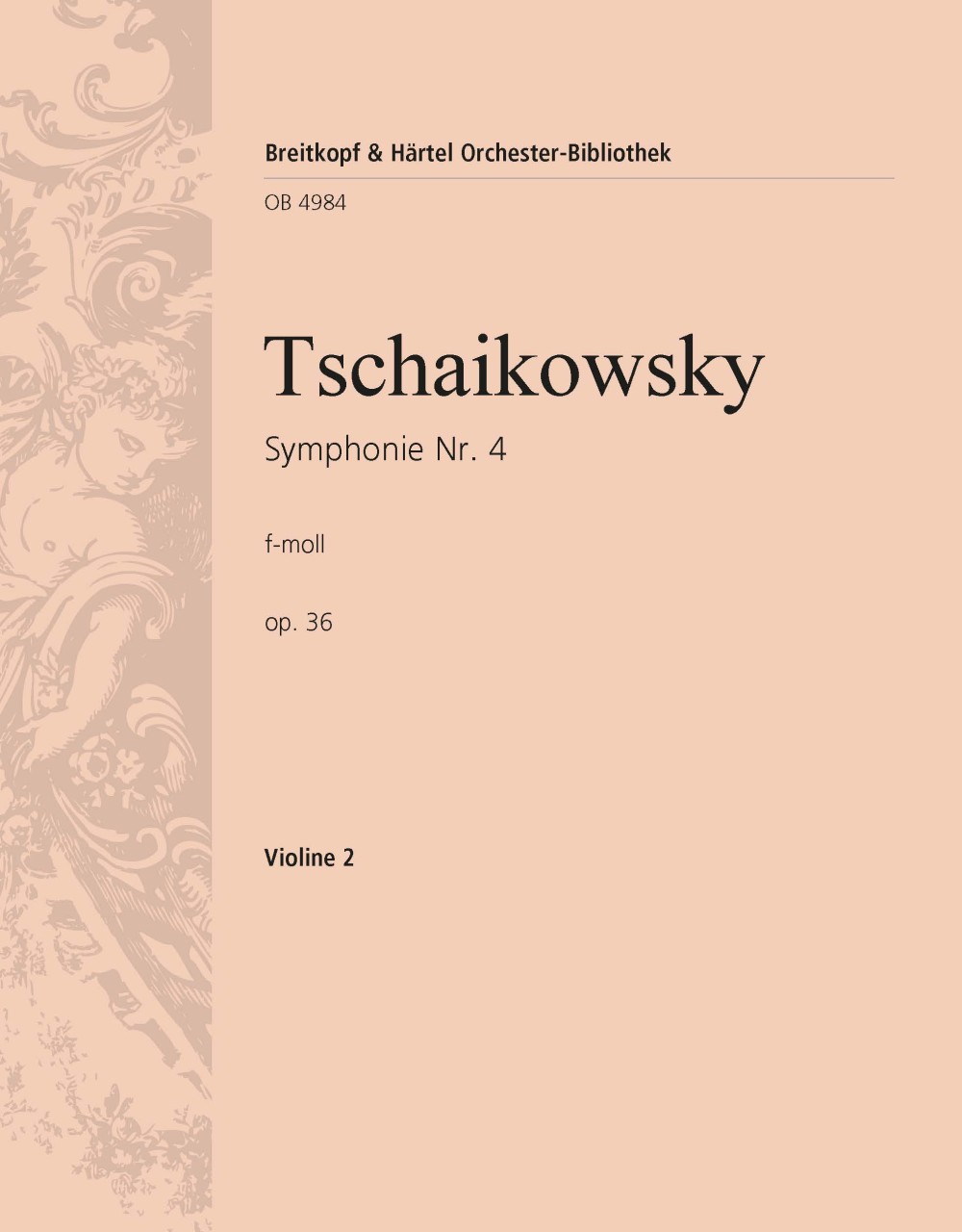 Symphonie Nr. 4 F-Moll Op. 36