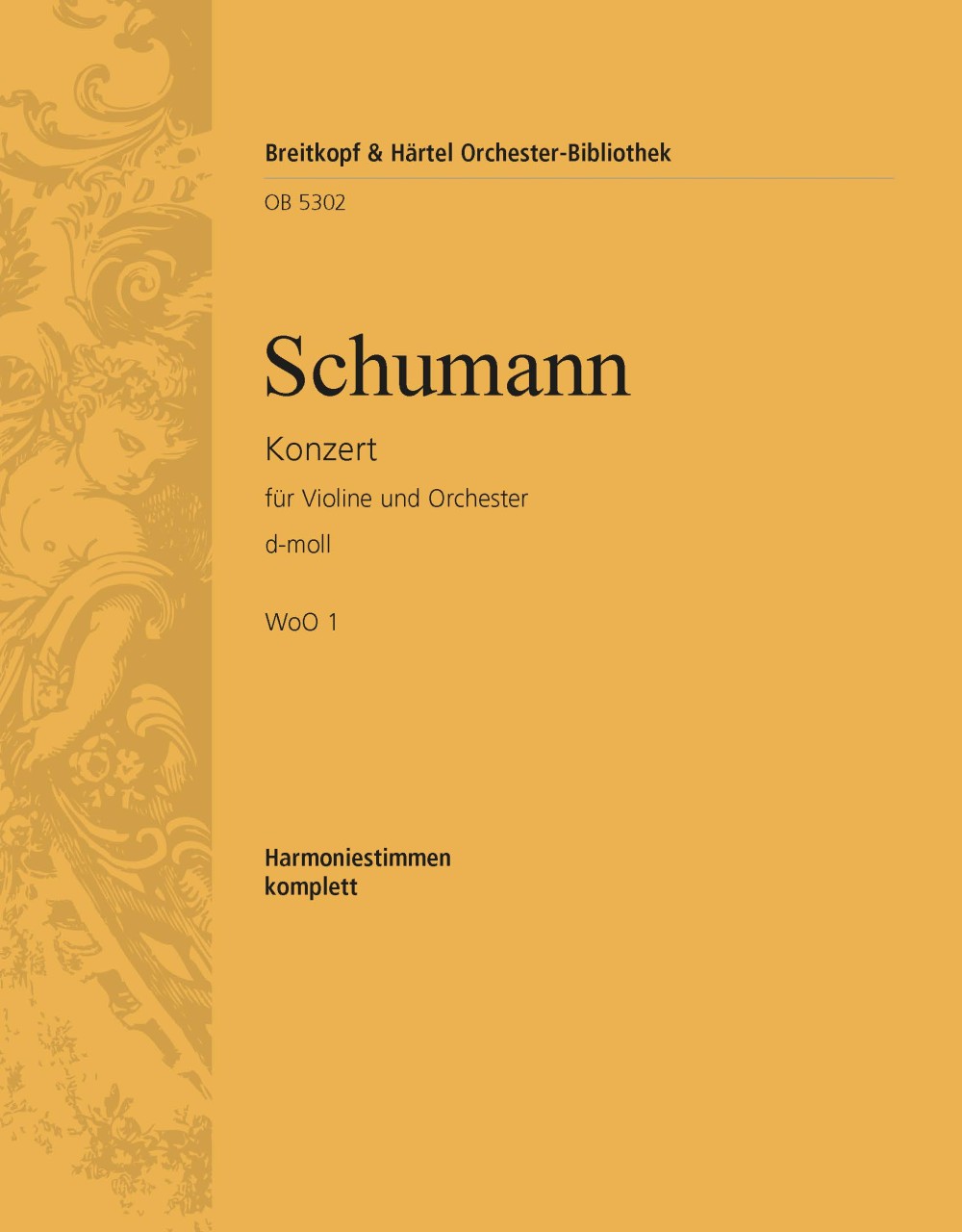 Konzert Für Violine Und Orchester D-Moll Woo 1 (SCHUMANN ROBERT)
