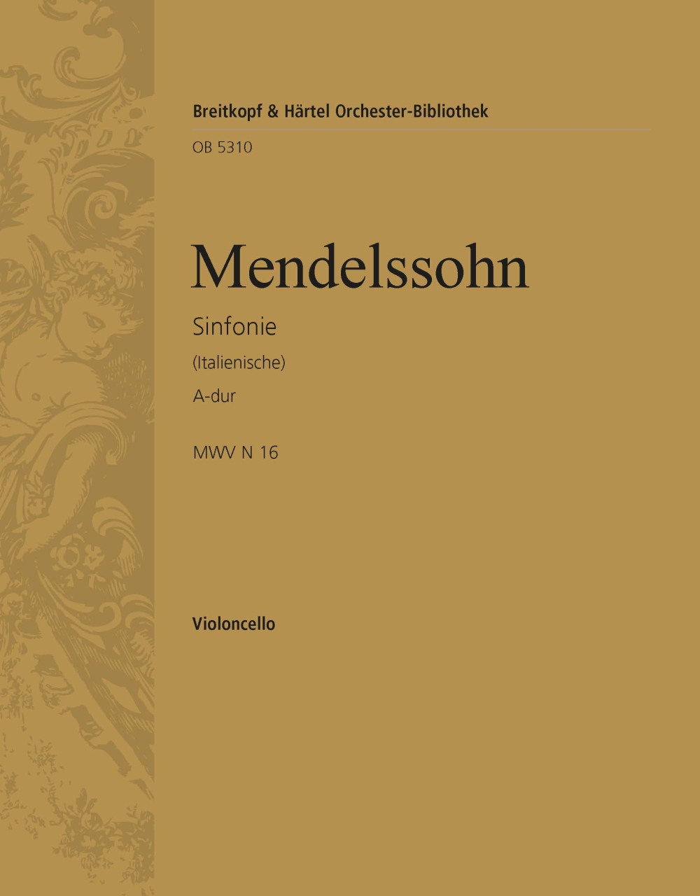 Symphonie Nr. 4 A-Dur Op. 90, Italienische (1833)