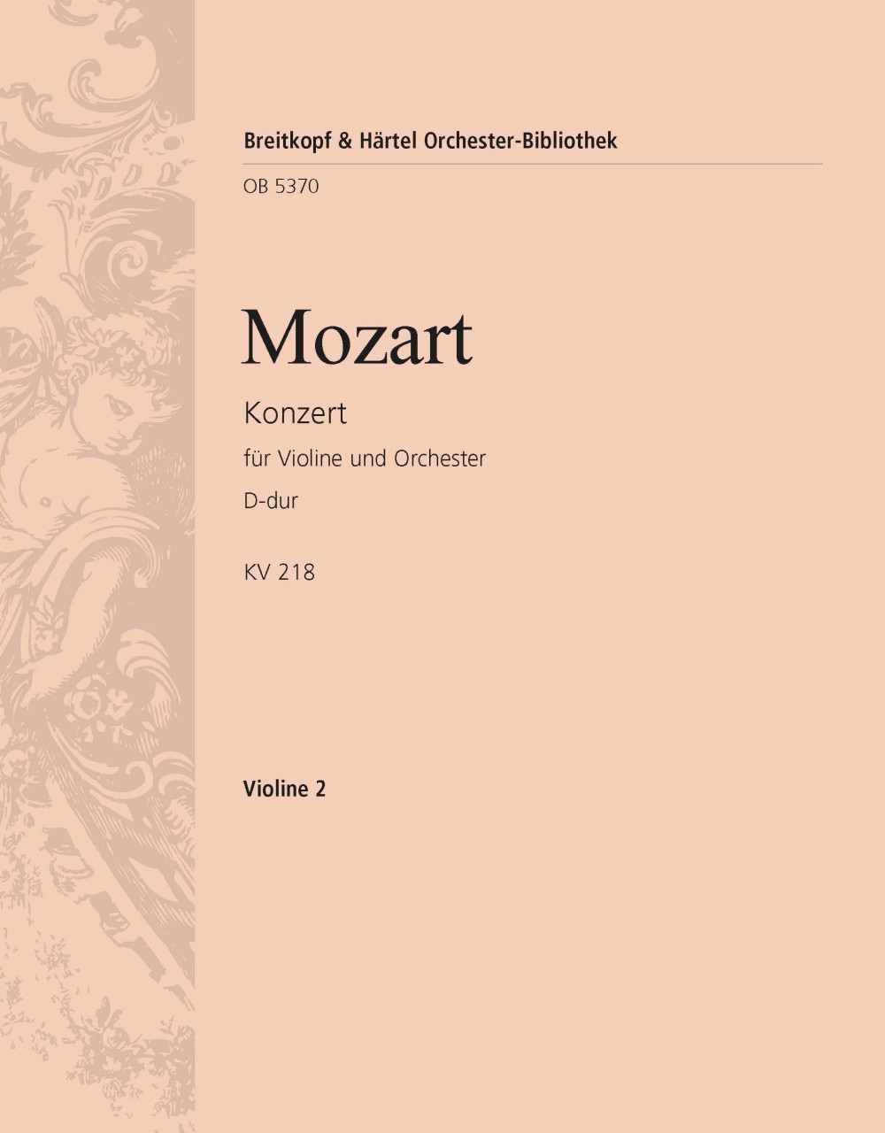 Violinkonzert D-Dur Kv 218 (MOZART WOLFGANG AMADEUS)