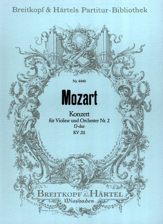 Violinkonzert 2 D-Dur Kv 211 (MOZART WOLFGANG AMADEUS)