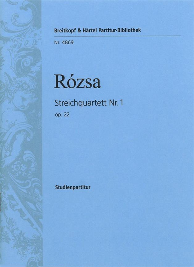 Streichquartett Nr. 1 Op. 22 (ROZSA MIKLOS)