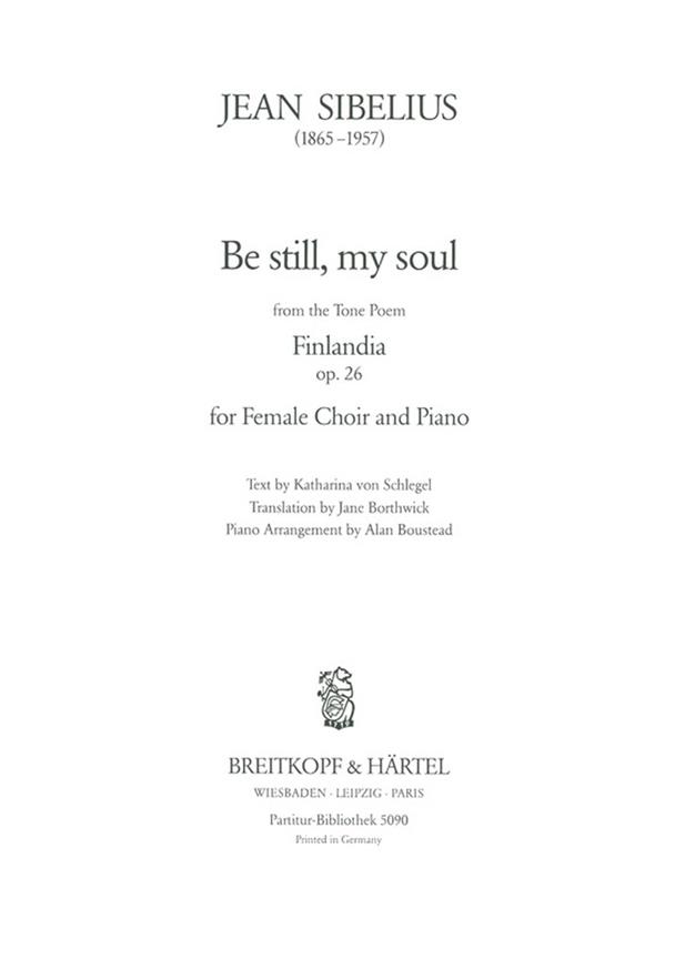 Be Still, My Soul (SIBELIUS JEAN)