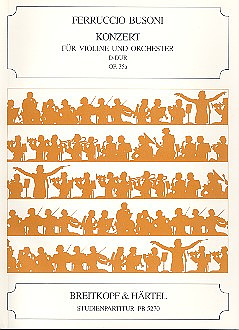 Violinkonzert D-Dur Op. 35A (BUSONI FERRUCCIO)