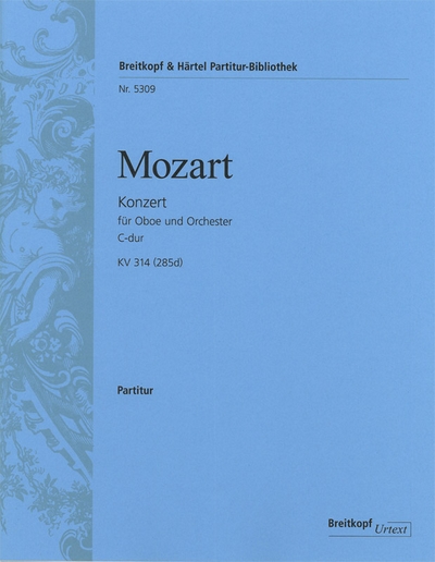 Konzert Für Oboe Und Orchester C-Dur Kv 314 (285D) (MOZART WOLFGANG AMADEUS)