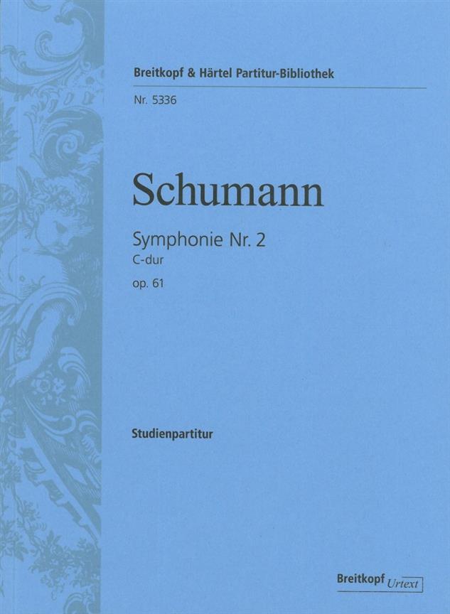 Symphonie Nr. 2 C-Dur Op. 61 (SCHUMANN ROBERT)
