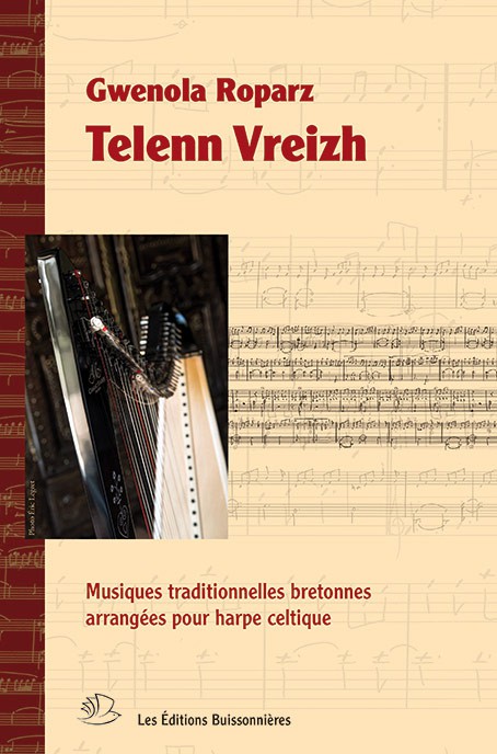 Telenn Vreizh : Musiques Traditionnelles Pour Harpe Celtique