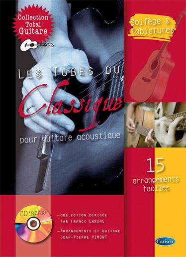 Tubes Du Classique Pour Guitare Acoustique (Les) (LANONE FRANCK)