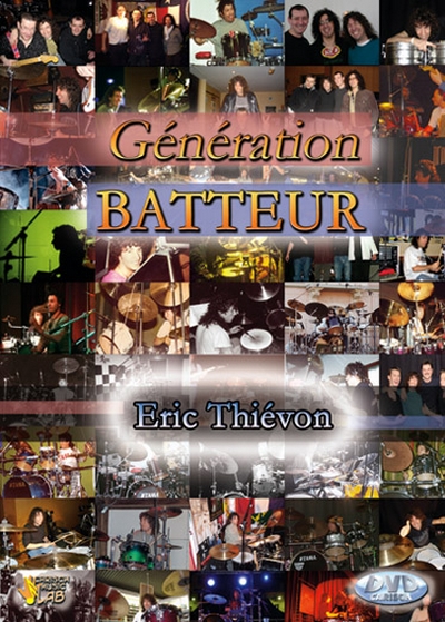 Generation Batteur (THIEVON ERIC)