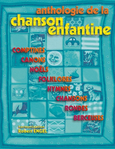 Anthologie Chanson Enfantine (ENGEL ROBERT)