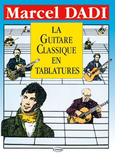 Guitare Classique En Tablature (DADI MARCEL)