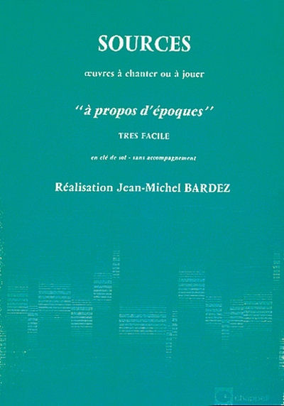 Sources Epoques Vol. 0929 (BARDEZ JEAN-MICHEL)