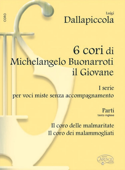 6 Cori Di Buonarroti Il Giovane Vol.1 (DALLAPICCOLA LUIGI)