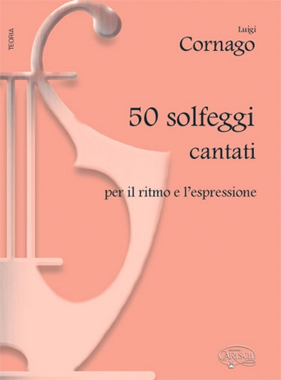 50 Solfeggi Cantati (CORNAGO LUIGI)