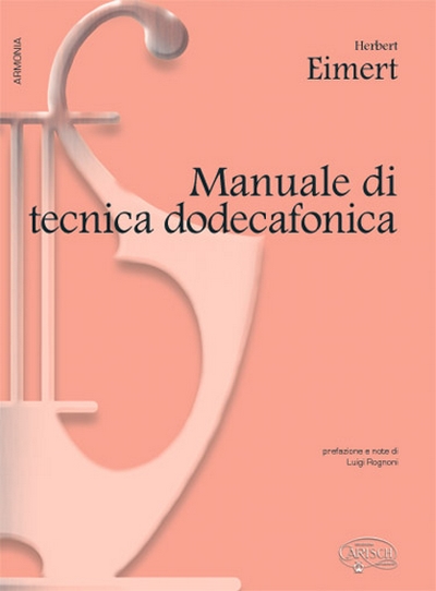 Manuale Tecnica Dodecafonica (EIMERT HERBERT)